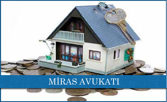 Miras Avukatı