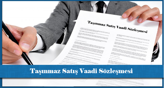 Taşınmaz Satış Vaadi Sözleşmesi