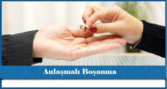 Anlaşmalı Boşanma