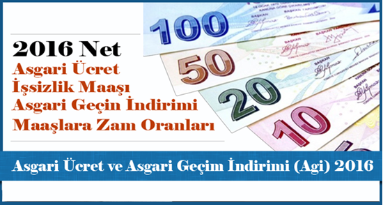 Asgari Ücret ve Asgari Geçim İndirimi (Agi) 2016