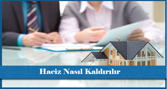 Haciz Nasıl Kaldırılır? - Makale resmi