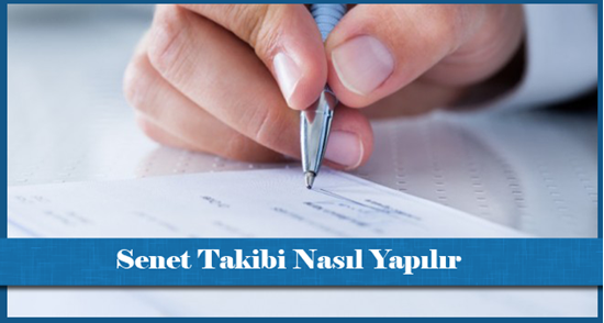 Senet Takibi Nasıl Yapılır?