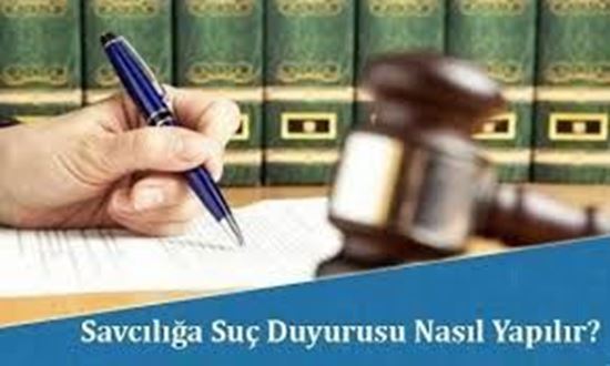 Savcılığa Suç Duyurusu Nasıl Yapılır?