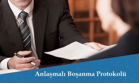 Anlaşmalı Boşanma Protokolü 