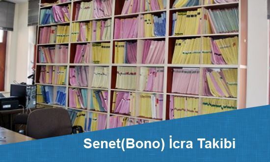 Senet(Bono) İcra Takibi Nasıl Yapılır?