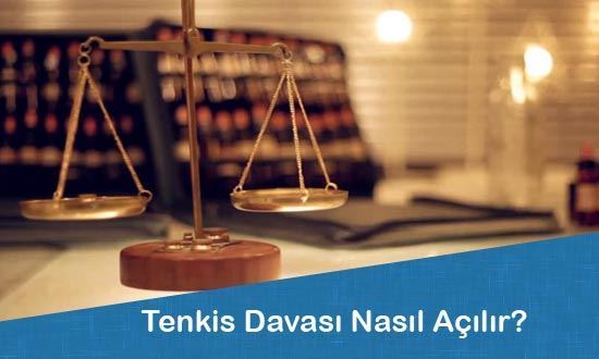 Tenkis Davası Nasıl Açılır?