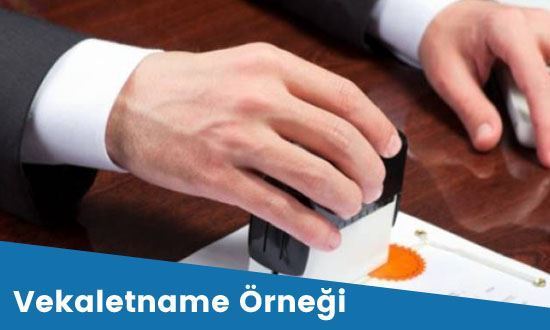 Genel Vekaletname Nedir ?(Vekaletname Örneği) - Makale resmi