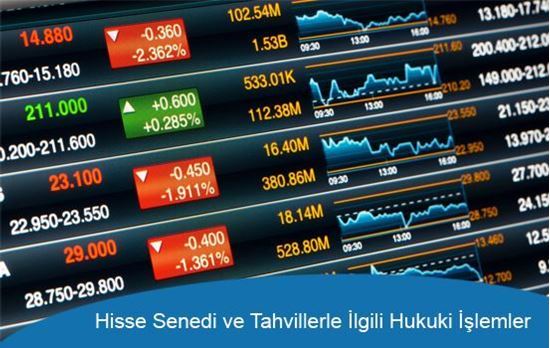 Hisse Senedi ve Tahvillerle İlgili Hukuki Bakış