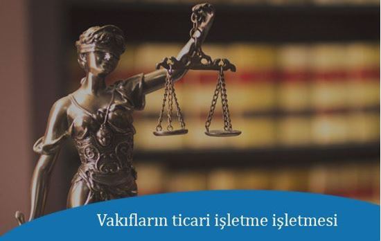 Vakıfların ticari işletme işletmesi