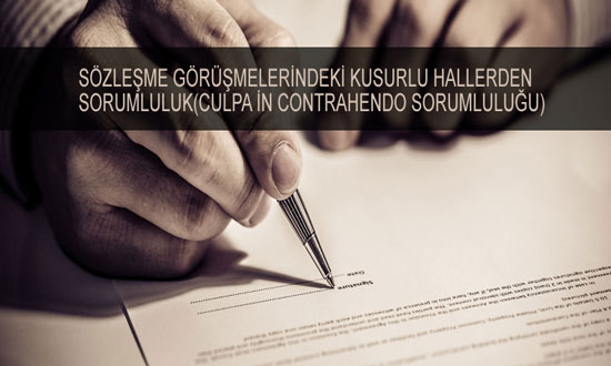 Sözleşme Görüşmelerindeki Kusurlu Hallerden Sorumluluk