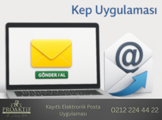 Kayıtlı Elektronik Posta (Kep) Uygulaması (2025)